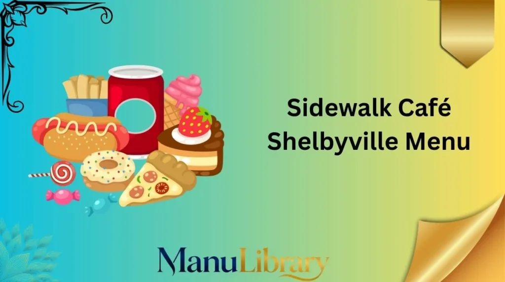 Sidewalk Café Shelbyville Menu