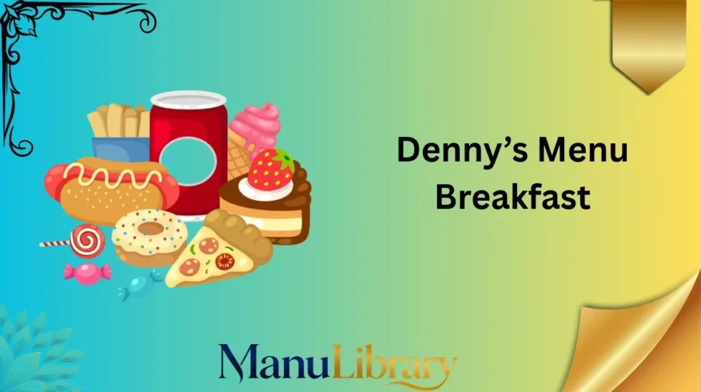 Denny’s Menu Breakfast