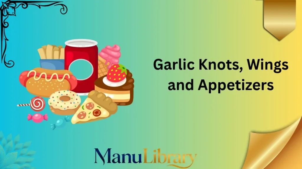 Garlic Knots, Wings and Appetizers