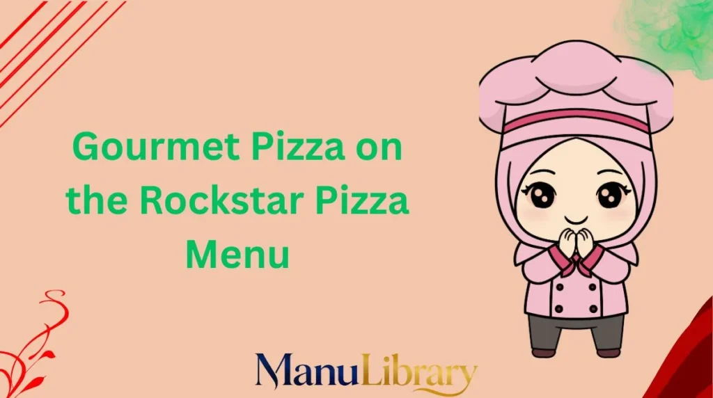 Gourmet Pizza on the Rockstar Pizza Menu