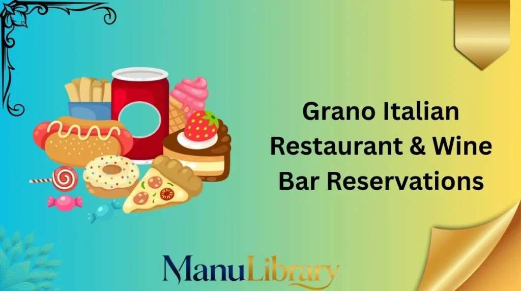 Grano Italian Restaurant & Wine Bar Reservations