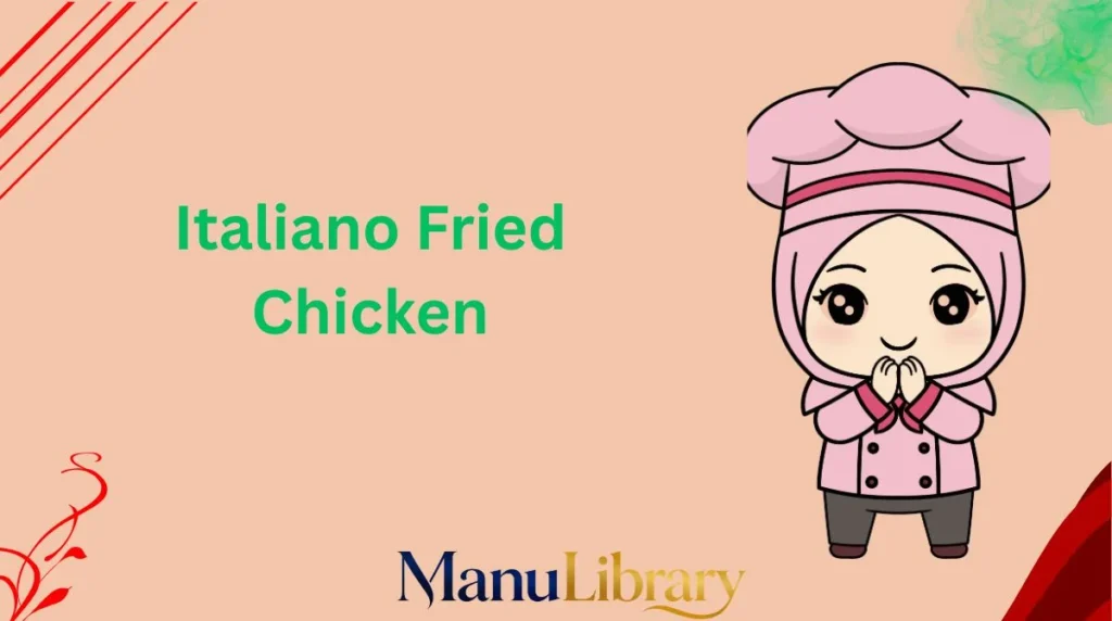 Italiano Fried Chicken