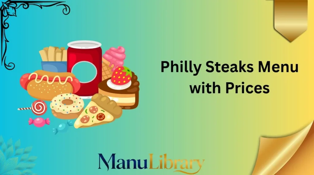 Philly Steaks Menu with Prices