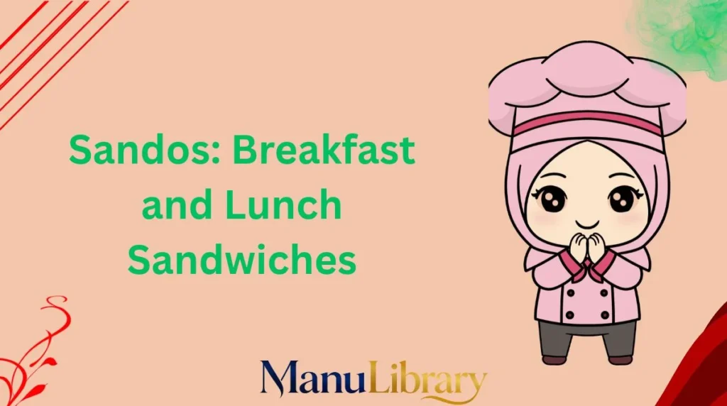 Sandos: Breakfast and Lunch Sandwiches