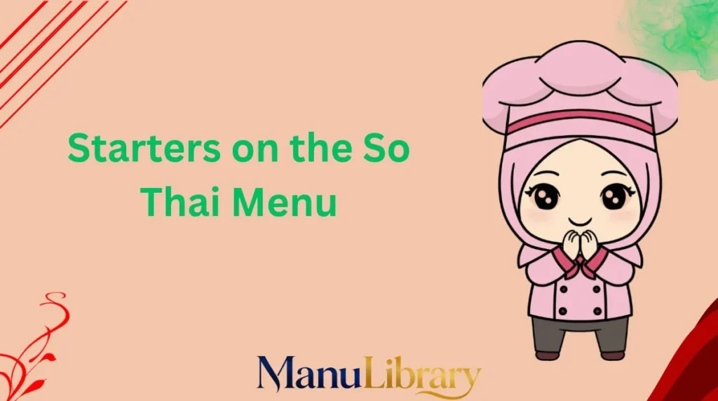 Starters on the So Thai Menu