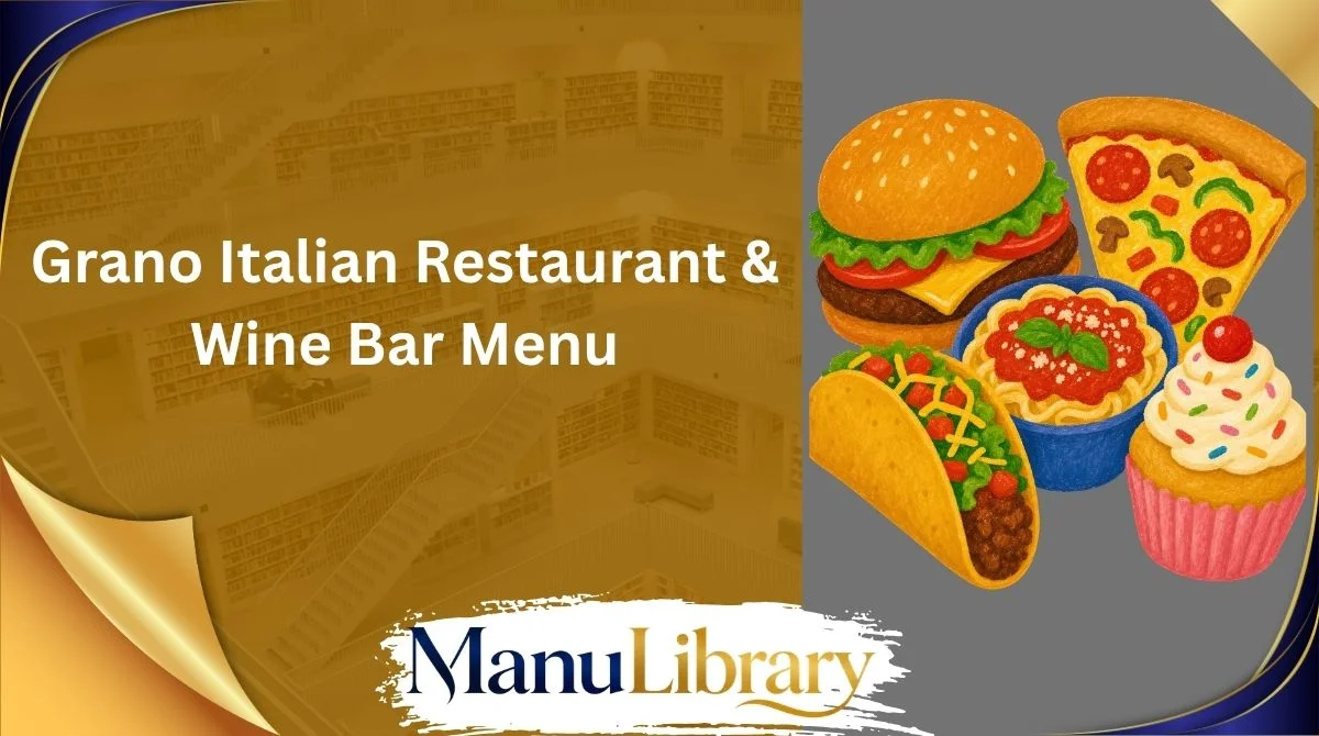 Grano Italian Restaurant & Wine Bar Menu